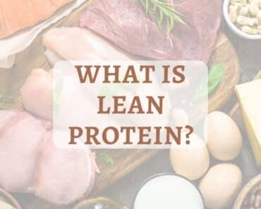 什么是精益蛋白质?福利和精益蛋白质的来源