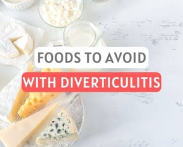 12 Foods to Avoid with Diverticulitis