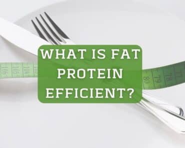 脂肪蛋白质效率是什么?